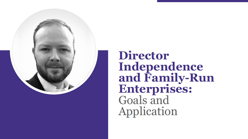 Director Independence and Family-Run Enterprises: Goals and Application