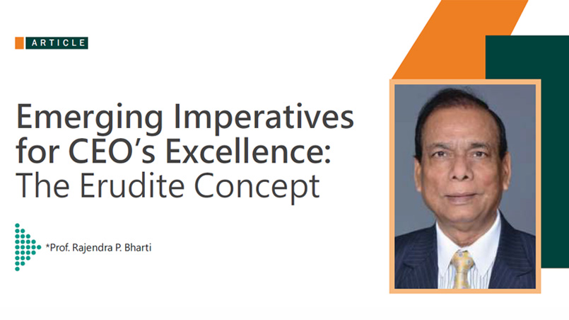 Emerging Imperatives for CEO’s Excellence: The Erudite Concept