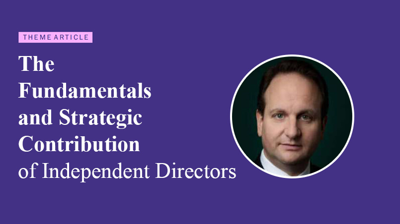 The Fundamentals and Strategic Contribution of Independent Directors