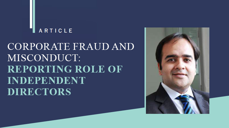 Corporate fraud and misconduct: Role of Independent Directors