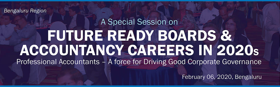 Special Session on Future Ready Boards & Accountancy Careers in 2020s